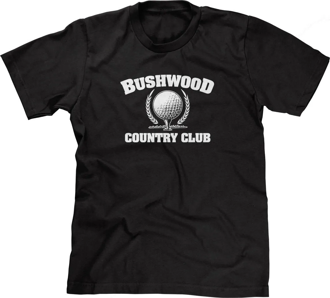 Bushwood Country Club T-Shirt