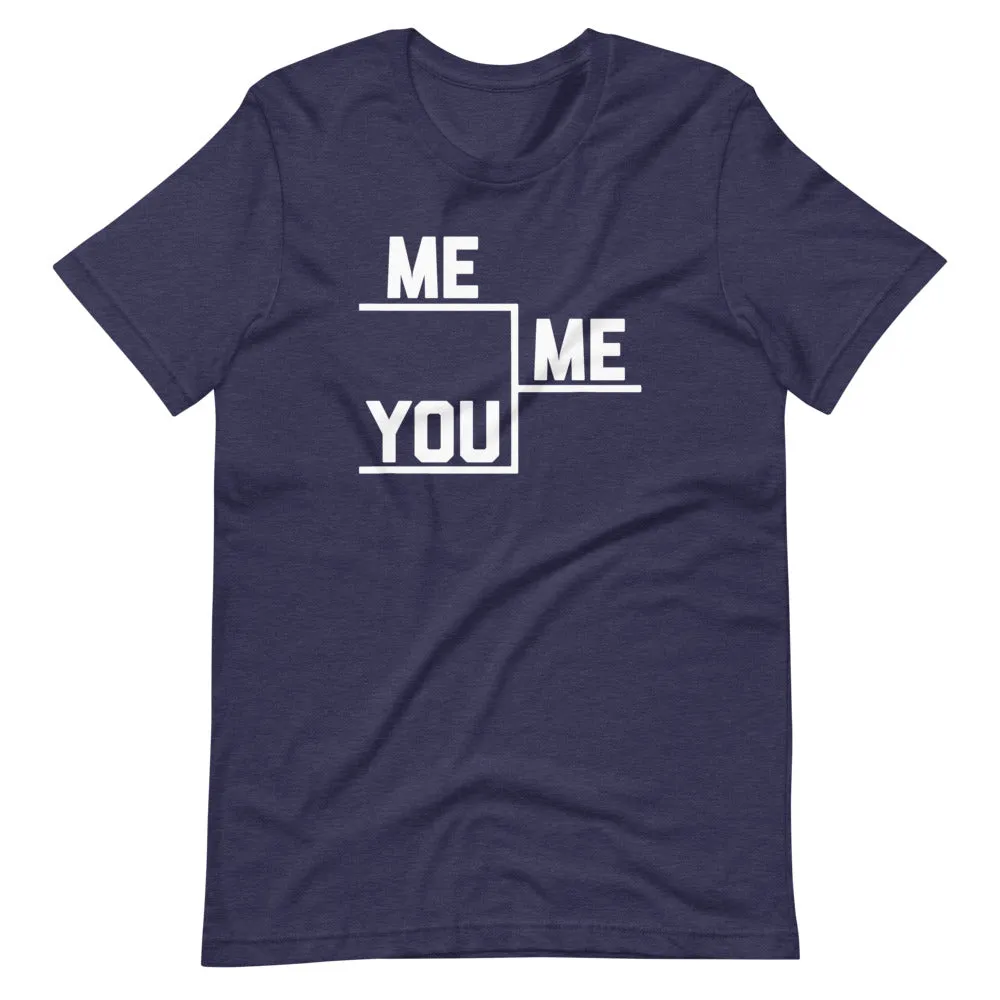 I Win (Tournament Bracket) T-Shirt (Unisex)